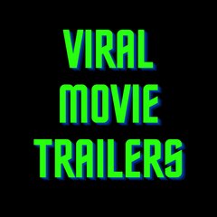 Viral Movie trailers
