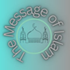 The Message of Islam
