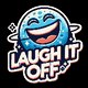 Laugh it off