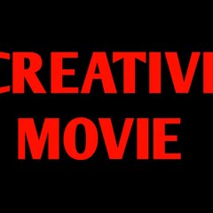 CREATIVE MOVIE