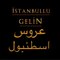 İstanbullu Gelin - مسلسل عروس اسطنبول