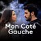 Mon Coté Gauche - Sol Yanım