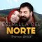 Estrella Del Norte Primer Amor - Kuzey Yildizi