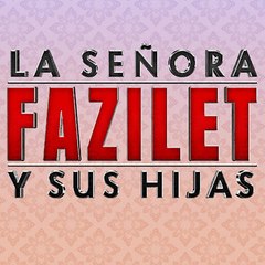 La Señora Fazilet y Sus Hijas