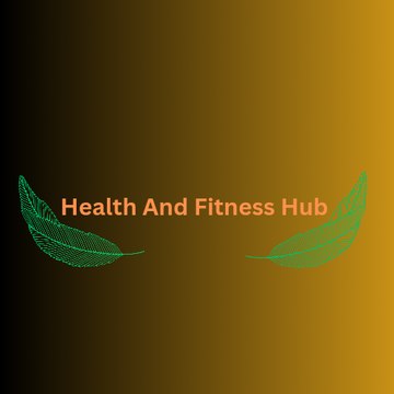 Health And Fitness Hub
