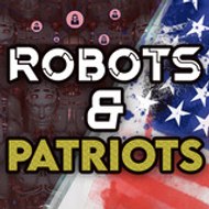 Robots & Patriots