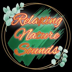 Relaxing Nature Sounds
