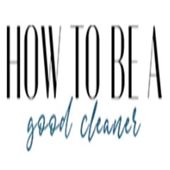 howtobeagoodcleaner