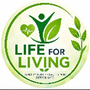 Life for Living