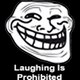 Laughing Is Prohibited