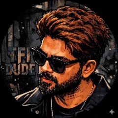 tfi dude