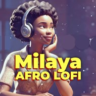 Milaya Afro Lofi