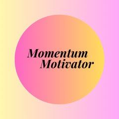 momentum  motivator