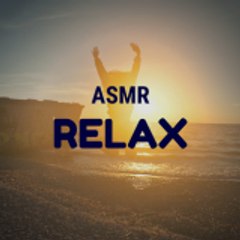 ASMR Relax