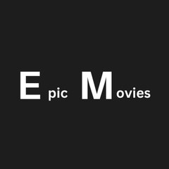 Epic Movies