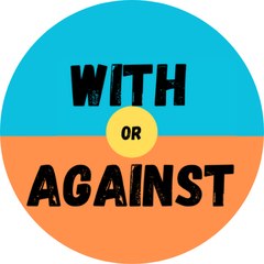 WITH OR AGAINST