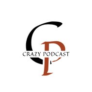 Crazy Podcast