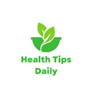 Health Tips Daily