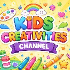 Kids Creativities Channel
