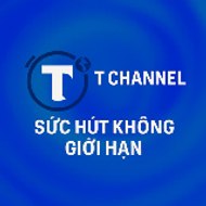 T Channel - Sức hút không giới hạn