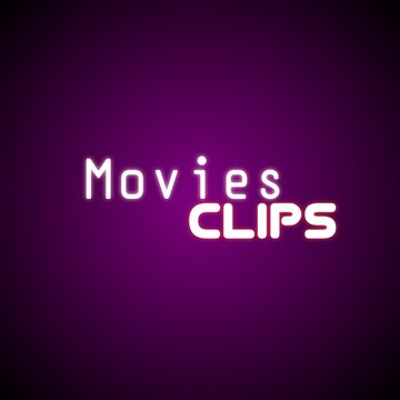 Movies Clips
