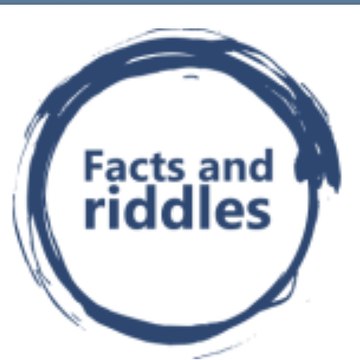 Facts and riddles
