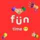 Fun time
