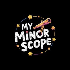 MY MINOR SCOPE