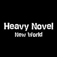 Heavy Novel New World - Ağır Roman Yeni Dünya