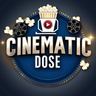 Cinematic Dose