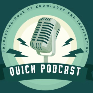 Quick Podcast