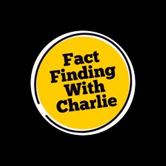 Fact Finding with Charlie