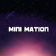 Mini Mation
