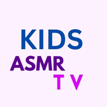 Kids asmr tv