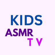 Kids asmr tv