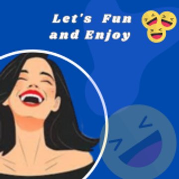 Let's fun and enjoy.