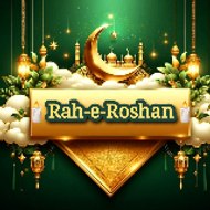 🕋Rah-e-Roshan🕋