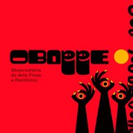Obappe Arte Observatório de Artes Pretas e Perifér