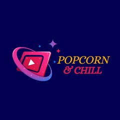 Popcorn & Chill
