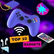 TOP 10 GADGETS 2.O