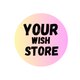YourWishStore
