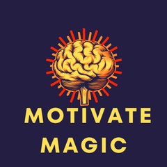 MOTIVATE Magic ✨