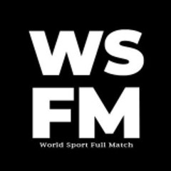 WSFM - World Sport Full Match