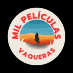 MIL PELICULAS VAQUERAS