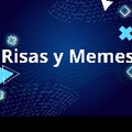 Risas y Memes