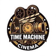 Time Machine Cinema