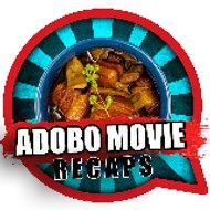 Adobo Movie Recaps