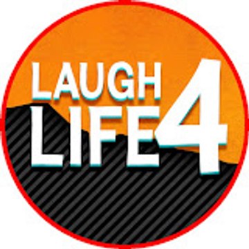 Laugh 4 Life