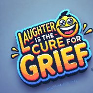 laughter is the cure for grief