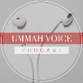 Ummah Voice Podcast